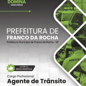 Apostila Completa: Agente de Trânsito – Franco da Rocha SP 2026
