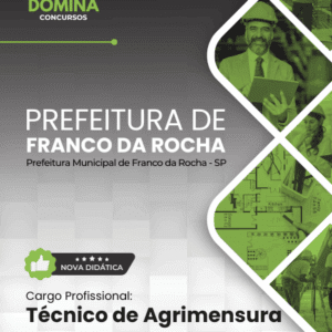 Apostila Técnica de Agrimensura: Guia de Estudos para Franco da Rocha – SP 2026