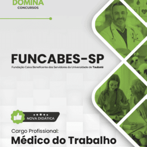 Apostila de Medicina do Trabalho FUNCABES SP 2026: Guia Completo e Atualizado