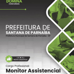 Apostila de Monitor Assistencial – Santana de Parnaíba SP 2026: Guia Completo e Atualizado