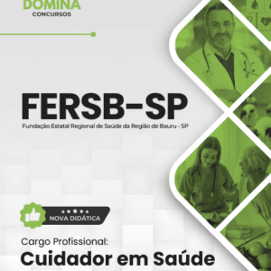 Apostila do Curso de Cuidador em Saúde FERSB SP 2026: Formação e Conteúdos Apostila do Curso de Cuidador em Saúde FERSB SP 2026: Formação e Conteúdos