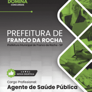 Apostila para Agente de Saúde Pública: Franco da Rocha SP – Concurso 2026