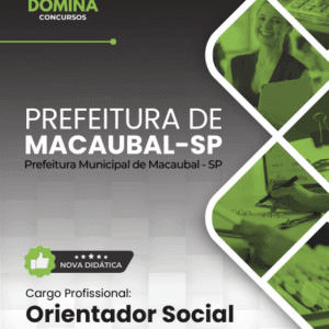 Apostila para Orientadores Sociais em Macaubal – SP: Guia 2026 de Práticas e Normas