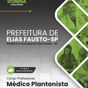 Apostila para Médicos Plantonistas: Diretrizes e Práticas em Elias Fausto SP 2026