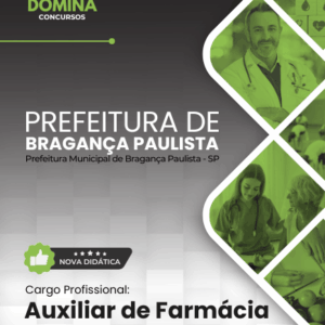 Apostila Completa para Auxiliar de Farmácia – Bragança Paulista SP 2026