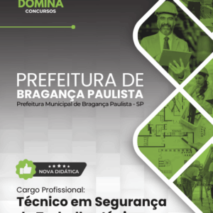 Apostila Profissional: Técnico em Segurança do Trabalho – Bragança Paulista, SP 2026