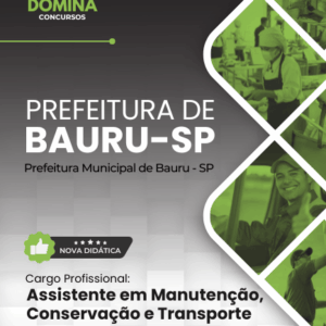 Apostila para Assistente em Manutenção, Conservação e Transporte – Bauru SP 2026