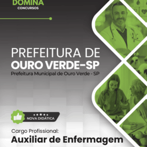 Apostila Profissional para Auxiliar de Enfermagem – Ouro Verde SP 2026 Apostila Profissional para Auxiliar de Enfermagem – Ouro Verde SP 2026