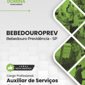 Apostila Auxiliar de Serviços Gerais – BebedouroPREV SP 2026: Guia Completo
