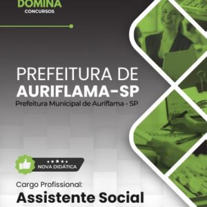 Apostila para Assistente Social: Auriflama SP – Guia de Estudo 2026 Apostila para Assistente Social: Auriflama SP – Guia de Estudo 2026