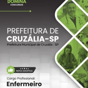 Apostila para Enfermeiros: Preparação para o Concurso da Prefeitura de Cruzália-SP 2026 Apostila para Enfermeiros: Preparação para o Concurso da Prefeitura de Cruzália-SP 2026